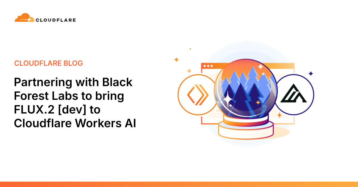 Partnering with Black Forest Labs to bring FLUX.2 [dev] to Workers AI